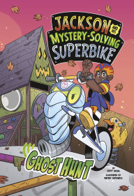 Free books to download on android tablet Ghost Hunt 9798875217326 in English by Scott Nickel, Vincent Batignole