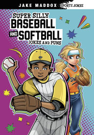 Online free ebook downloads read online Super Silly Baseball and Softball Jokes and Puns (English literature) 