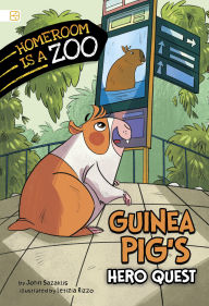 Title: Guinea Pig's Hero Quest, Author: John Sazaklis
