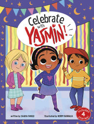 Title: Celebrate with Yasmin!, Author: Saadia Faruqi