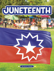 Title: Juneteenth, Author: Lisa A. Crayton