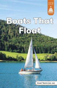 Title: Boats That Float, Author: Marley Richmond