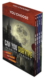 Title: You Choose: Can You Survive Haunted Places? 4-Book Boxed Set, Author: Ailynn Collins