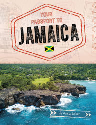 Title: Your Passport to Jamaica, Author: Golriz Golkar