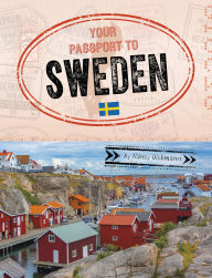 Title: Your Passport to Sweden, Author: Nancy Dickmann