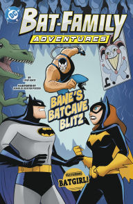Title: Bane's Batcave Blitz: Featuring Batgirl!, Author: Steve Korté