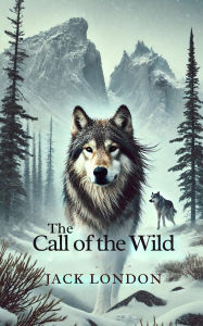 Title: The Call of the Wild, Author: Jack London