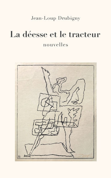 La dï¿½esse et le tracteur: Nouvelles