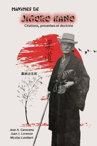 Title: Maximes de Jigoro Kano - Judo (FranÃ¯Â¿Â½ais), Author: Lambert