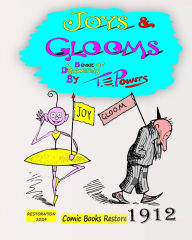 Title: Joys and Glooms, by Thomas E. Powers: Edition 1912, A Book of drawings, Author: Powers
