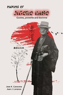 Maxims of Jigoro Kano - Judo (English)