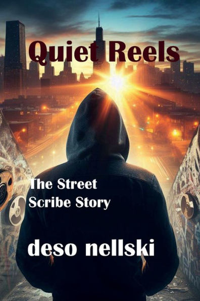 Quiet Reels: The Street Scribe Story