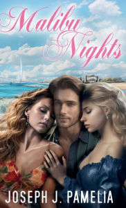 Title: Malibu Nights, Author: Joseph Pamelia