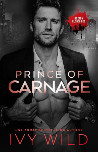 Prince of Carnage: An enemies-to-lovers, mafia romance
