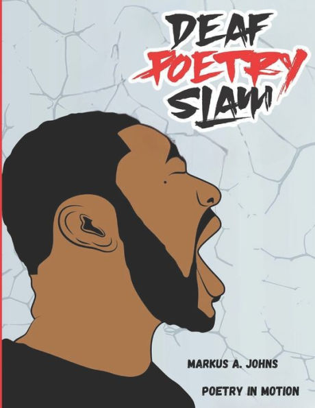 Deaf Poetry Slam: Poetry In Motion