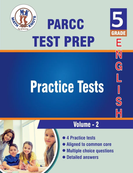 PARCC Assessments , 5th Grade ELA Practice Tests ,Volume 2
