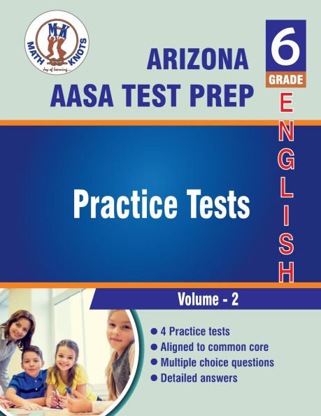 Arizona State (AASA) , 6th Grade ELA Practice Tests ,Volume 2