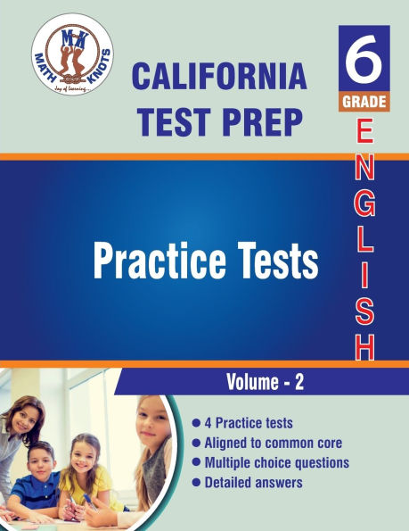 California State: 6th Grade ELA Practice Tests ,Volume 2: