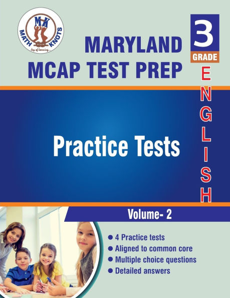 Maryland Comprehensive Assessment Program (MCAP) , 3rd Grade ELA Practice Tests ,Volume 2