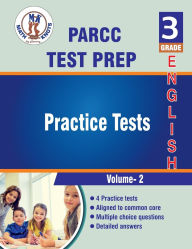 Title: PARCC Assessments , 3rd Grade ELA Practice Tests ,Volume 2, Author: Math-knots