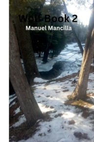 Title: Wolf Book 2, Author: Manuel Mancilla