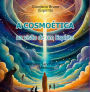 A Cosmoética Na Visão De Um Espírito