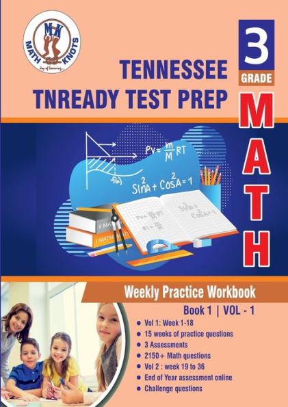 Tennessee State (TNReady) Test Prep: 3rd Grade Math : Weekly Practice WorkBook Volume 1: