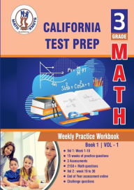 Title: California State Test prep: 3rd Grade Math: Weekly Practice Workbook Volume 1:, Author: Gowri Vemuri