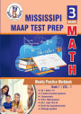 Mississippi Academic Assessment Program (MAAP) Test Prep: 3rd Grade Math : Weekly Practice WorkBook Volume 1: