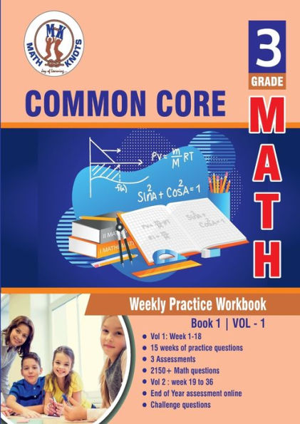 3rd Grade Common Core Math: Weekly Practice Work Book 1 Volume 1: