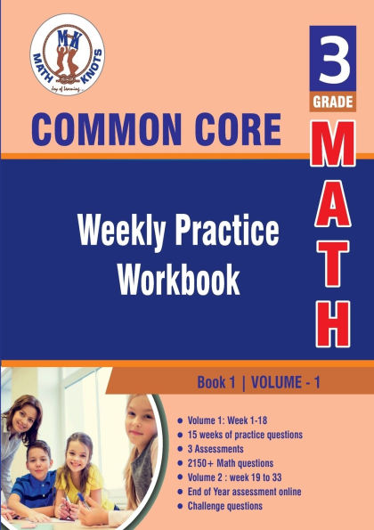 3rd Grade Common Core Math: Weekly Practice Work Book 1 Volume 1: