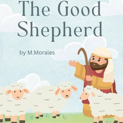 The Good Shepherd