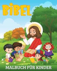 Title: Bibel Malbuch fï¿½r Kinder: 49 Illustrationen aus dem Alten und Neuen Testament, Author: Marc Harrett