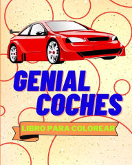 Title: Libro Para Colorear con Genial Coches: Libro de Actividades Para Niï¿½os de 1 a 3 Aï¿½os, Author: Sancha Sauseda