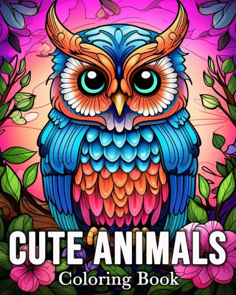 Cute Animals Coloring Book: 50 Cute Images for Stress Relief and Relaxation