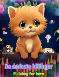 Title: De sï¿½deste killinger - Malebog for bï¿½rn - Kreative og sjove scener med glade katte: Charmerende tegninger, der opfordrer til kreativitet og sjov for bï¿½rn, Author: Colorful Fun Editions