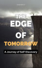 The Edge of Tomorrow: A Journey of Self-Discovery