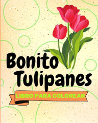 Title: Libro Para Colorear con Bonito Tulipanes: Adorables Tulipanes Para Colorear Para, Author: Sancha Sauseda