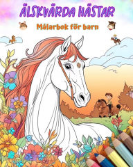 Title: ï¿½lskvï¿½rda hï¿½star - Mï¿½larbok fï¿½r barn - Kreativa och roliga scener med skrattande hï¿½star: Charmiga teckningar som uppmuntrar till kreativitet och skoj fï¿½r barn, Author: Colorful Fun Editions