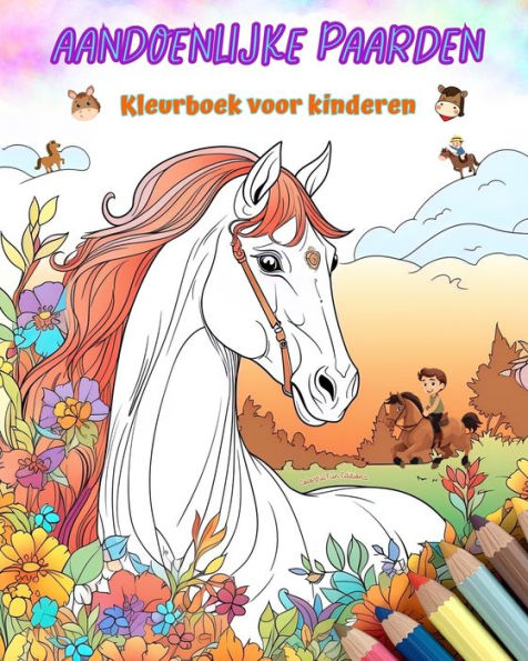 Aandoenlijke paarden - Kleurboek voor kinderen Creatieve en grappige scï¿½nes van lachende paarden: Charmante tekeningen die creativiteit plezier stimuleren