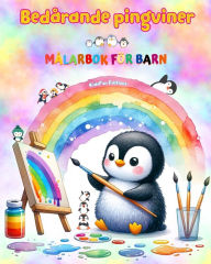 Title: Bedï¿½rande pingviner - Mï¿½larbok fï¿½r barn - Kreativa och roliga scener med skrattande pingviner: Charmiga teckningar som uppmuntrar till kreativitet och skoj fï¿½r barn, Author: Kidsfun Editions