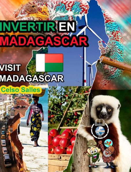 INVERTIR EN MADAGASCAR - Invest in Madagascar - Celso Salles: Colección Invertir en África