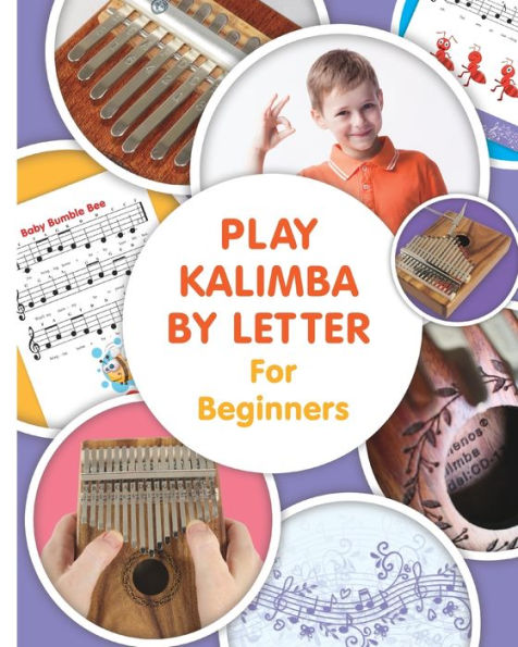 Play Kalimba by Letter - For Beginners: Easy-to-Play Sheet Music