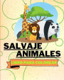 Libro Para Colorear de Animales Salvajes: Adorables Pï¿½ginas Para Colorear de Animales Salvajes Para Niï¿½os