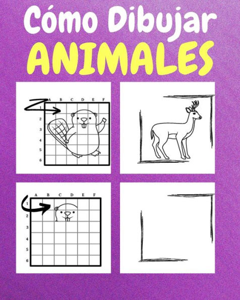 CÃ¯Â¿Â½mo Dibujar Animals: Un Libro de Actividades y Dibujos Paso a Paso Para NiÃ¯Â¿Â½os