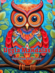 Title: Uggla Mandalas Mï¿½larbok fï¿½r vuxna Anti-stress-mï¿½nster som uppmuntrar till kreativitet: Mystiska bilder av ugglor fï¿½r att lindra stress och balansera sinnet, Author: Inspiring Colors Editions