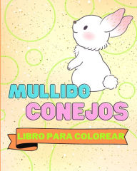 Title: Libro Para Colorear de Conejos Mullidos: Adorables Pï¿½ginas Para Colorear de Conejos Para Niï¿½os, Author: Sancha Sauseda