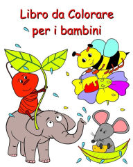 Title: Libro da Colorare per i bambini: Divertenti pagine da colorare di esplorazione per bambini dai 2 anni in su, Author: Maryan Ben Kim