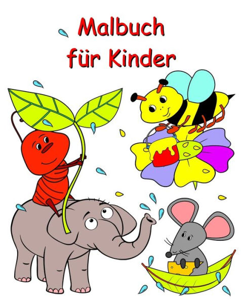 Malbuch fï¿½r Kinder: Lustige Malvorlagen fï¿½r Kinder ab 2 Jahren