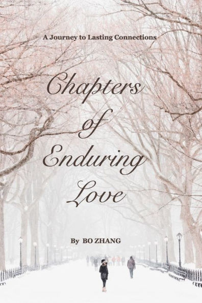 Chapters of Enduring Love: A Journey to Lasting Connections